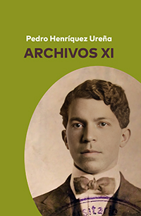 Archivos de Pedro Henríquez Ureña XI